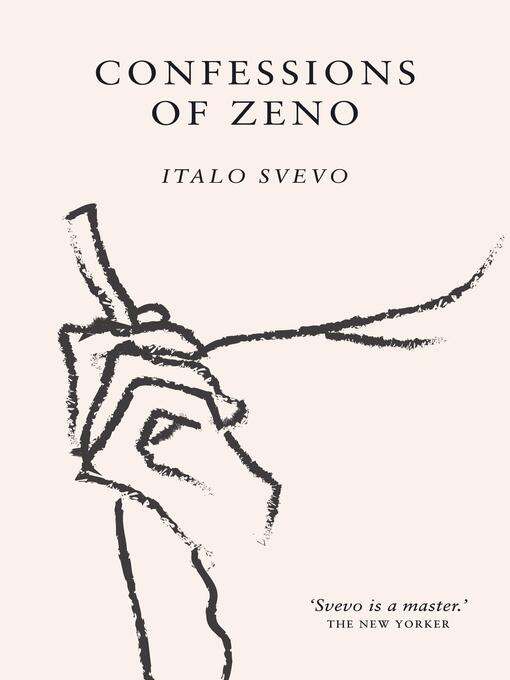 Title details for Confessions of Zeno by Italo Svevo - Available